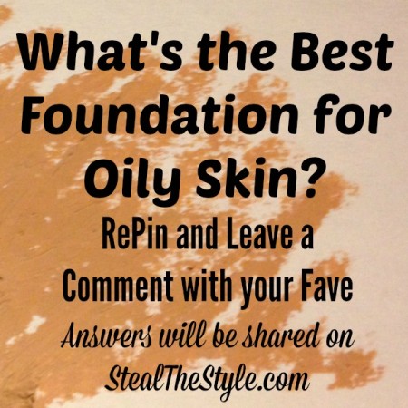 What's the Best Foundation for Oily Skin?