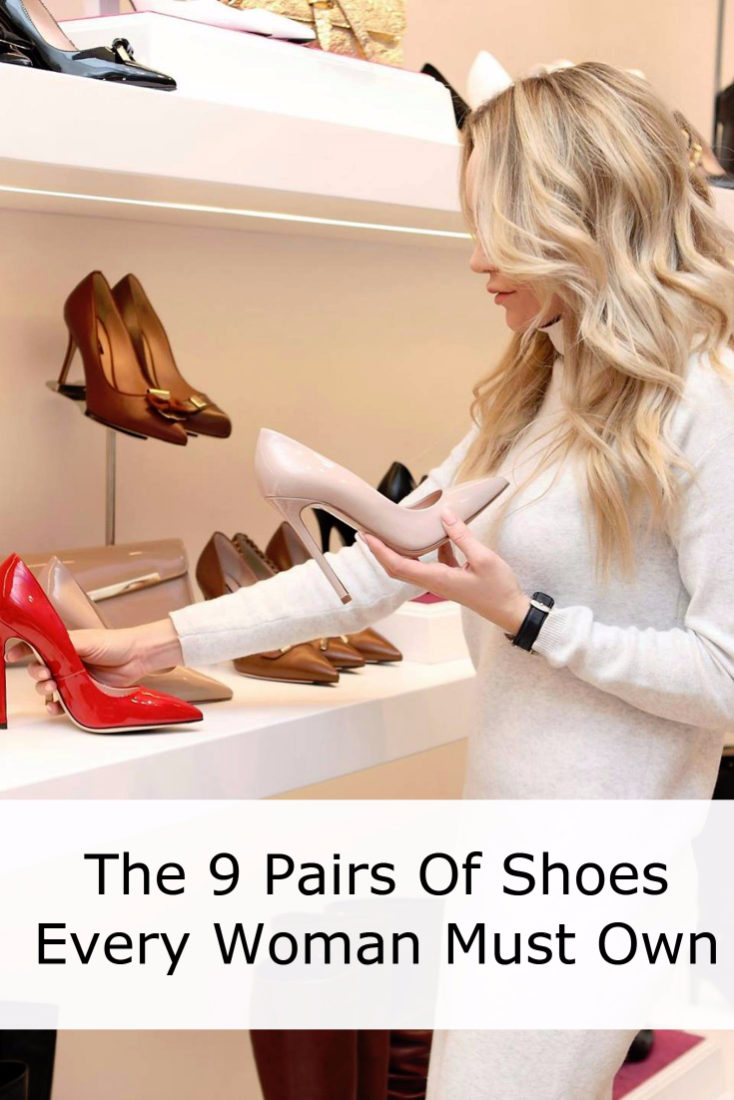 9 Pairs Of Shoes Every Woman Must Own