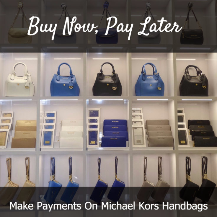 Buy Michael Kors Handbags Now, Pay Later