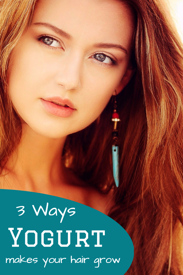 3 Ways Yogurt Makes Your Hair Grow