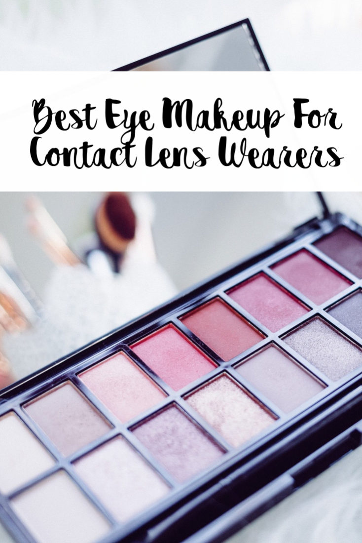 Best Eye Makeup For Contact Lens Wearers