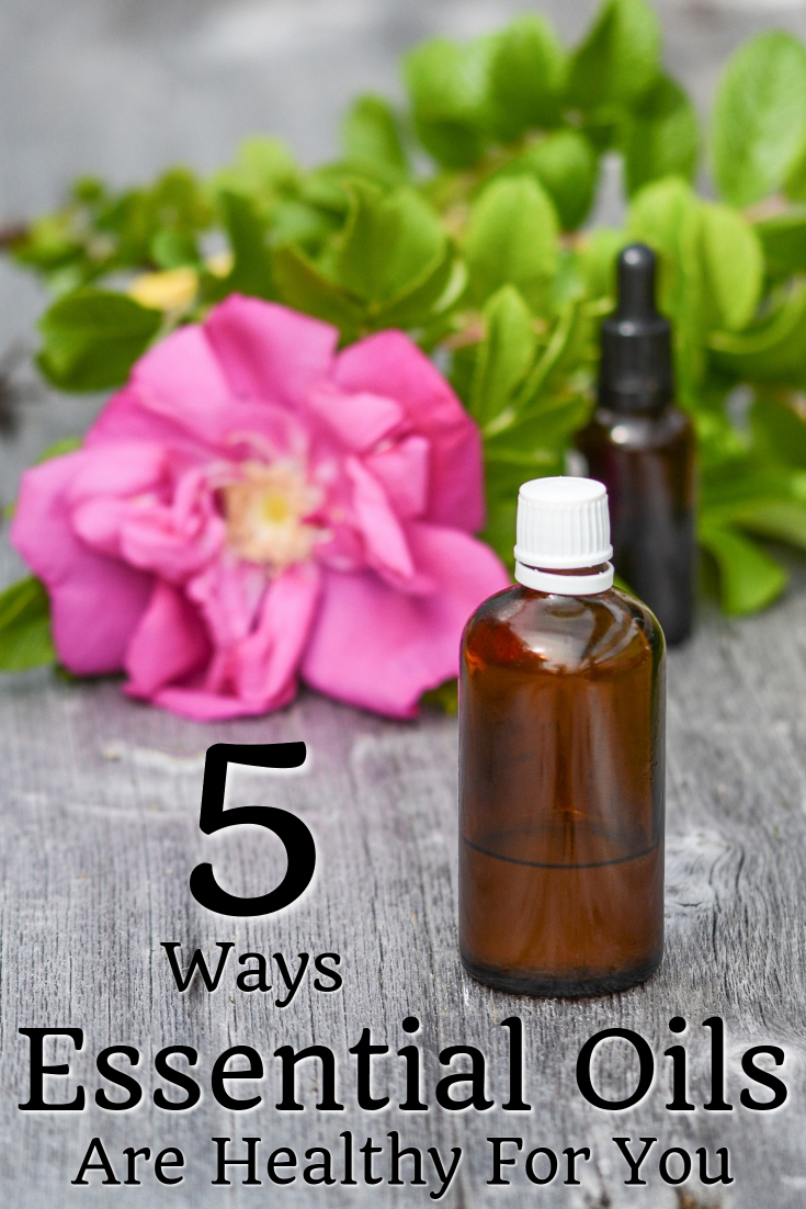 5 Ways Essential Oils Are Healthy for You