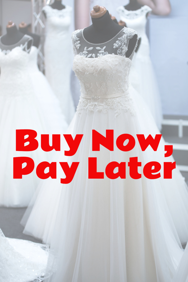 Buy Wedding Dress Now, Pay Later