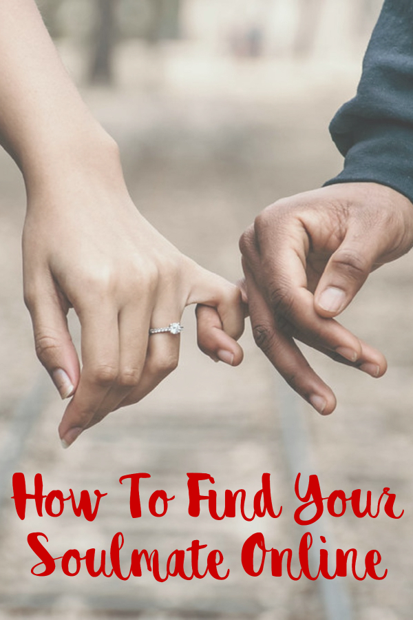 How To Find Your Soulmate Online